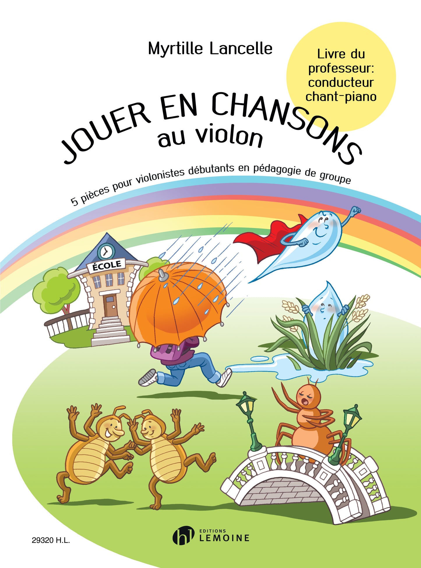 Jouer en chansons au violon - Livre du professeur