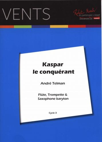 Kaspar le conquérant