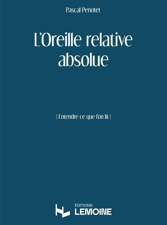 L'Oreille relative absolue
