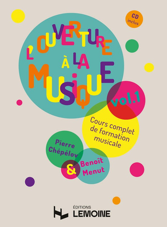 L'ouverture à la musique Vol.1