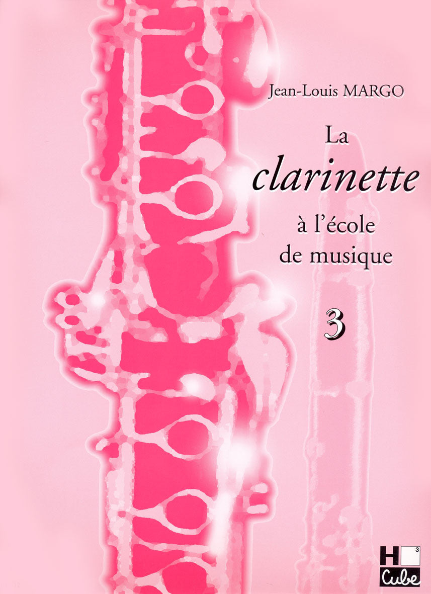 La clarinette à l'école de musique Vol.3