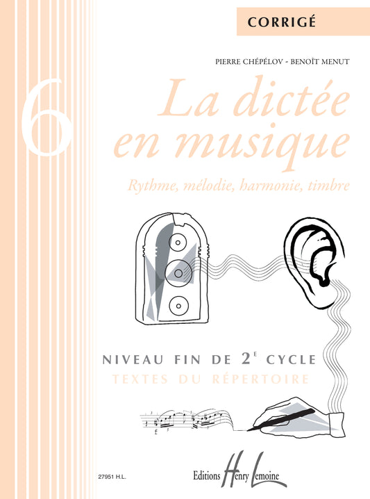 La dictée en musique Vol.6 - corrigé