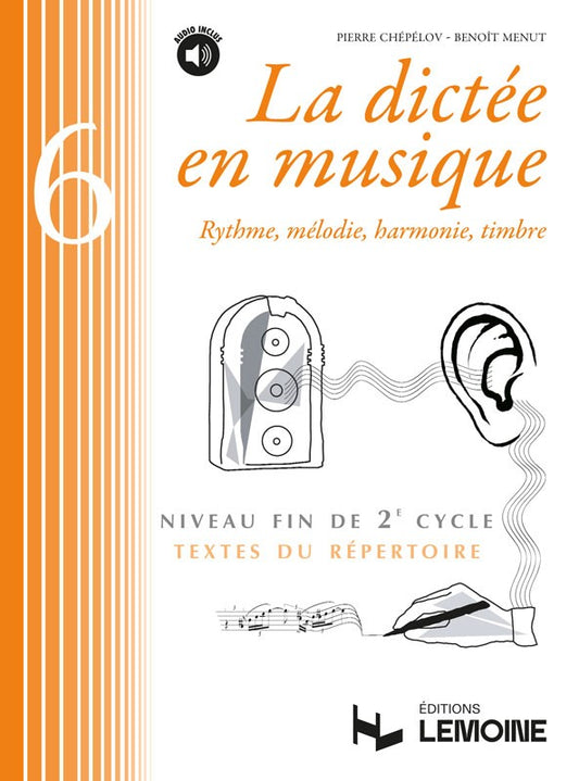 La dictée en musique Vol.6 - fin du 2eme cycle