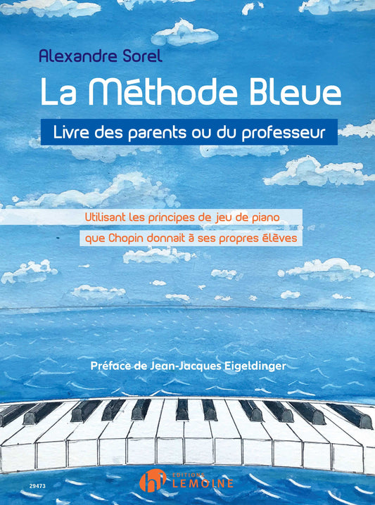 La méthode bleue - Livre des parents et du professeur
