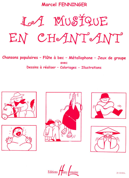 La musique en chantant - 30 chansons