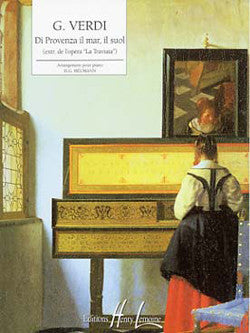 La Traviata : Di Provenza il Mar, il suol