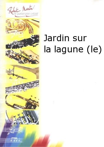 Le Jardin sur la lagune