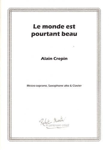 Le Monde est pourtant beau