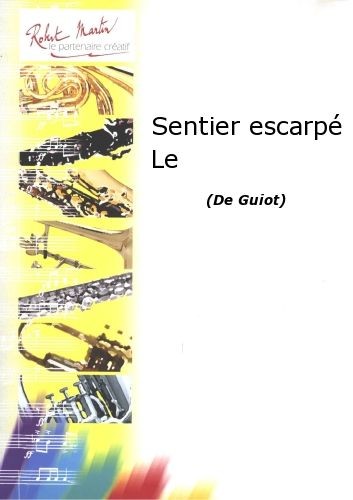 Le Sentier escarpé