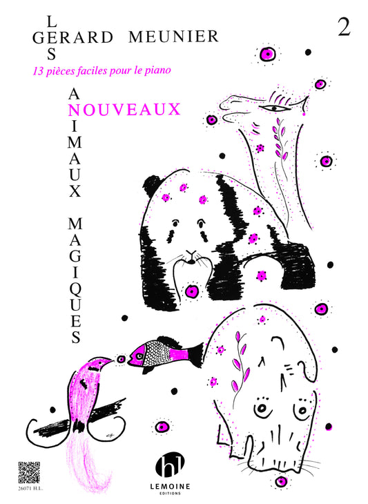 Les nouveaux animaux magiques