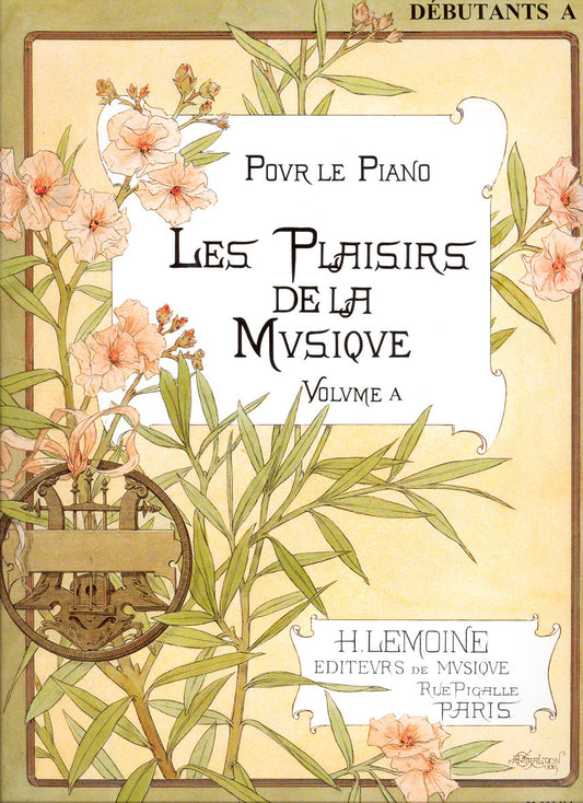 Les Plaisirs de la musique - débutant vol.A