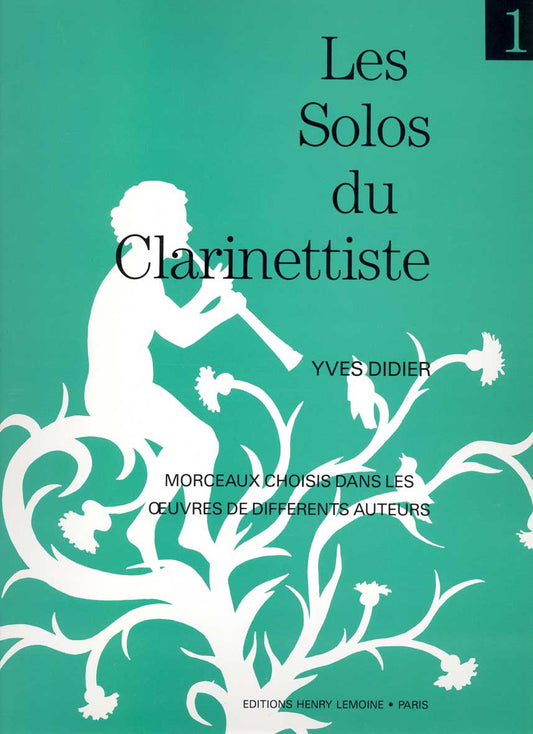 Les solos du clarinettiste Vol.1