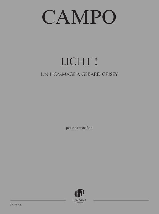 Licht ! Un hommage à Gérard Grisey