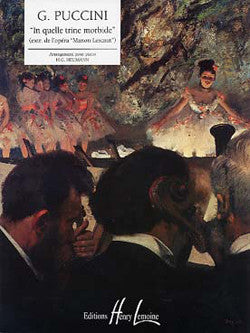 Manon Lescaut : In Quelle Trine Morbide