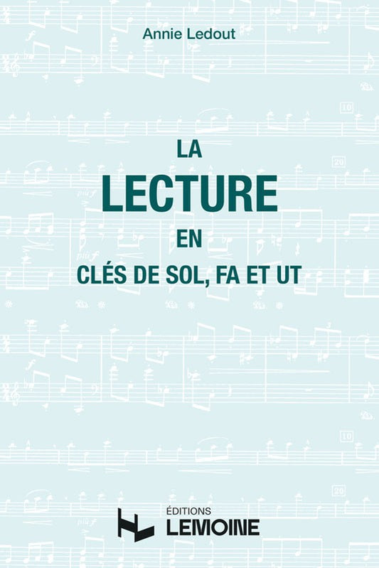 Manuel de lecture : La lecture en clé de Sol, Fa et Ut