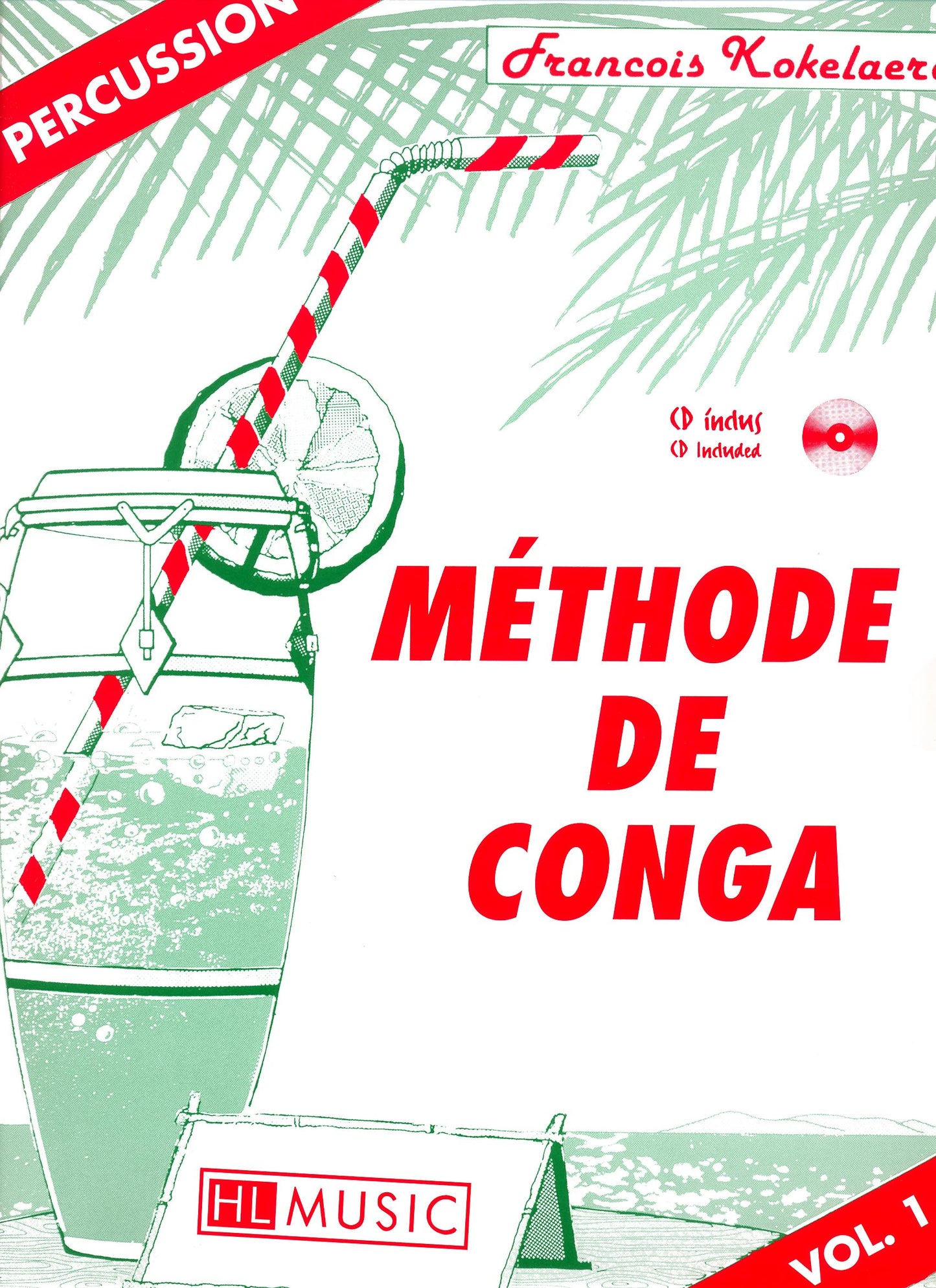 Méthode de congas Vol.1