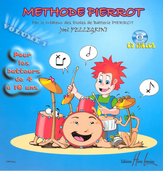 Méthode Pierrot Vol.1