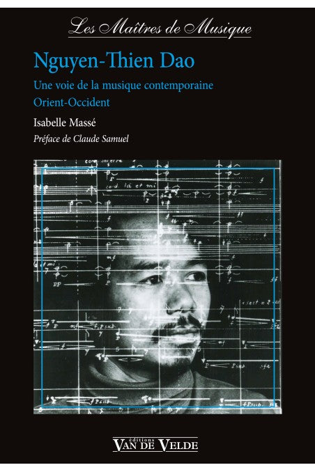 Nguyen-Thien Dao - Une voie de la musique contemporaine Orient-Occident