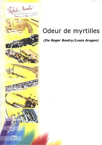Odeur de myrtilles (de Louis Aragon)