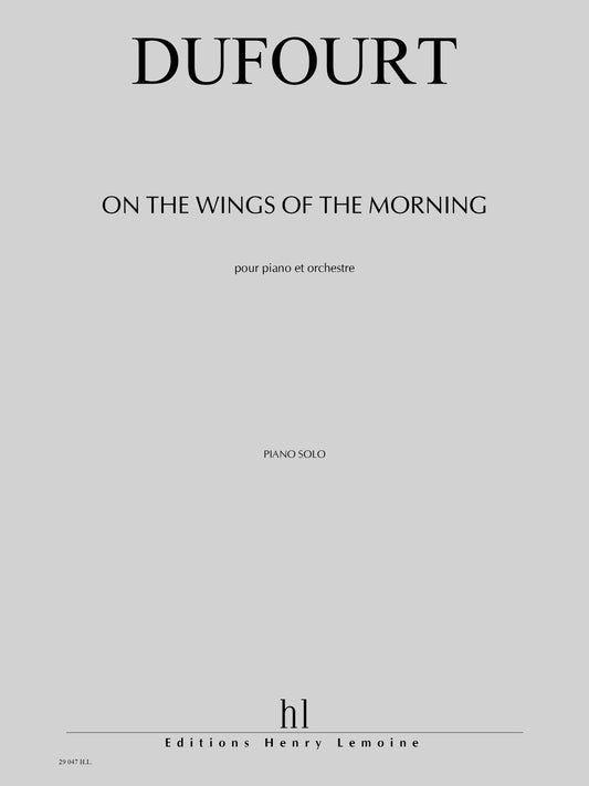 On the wings of the morning