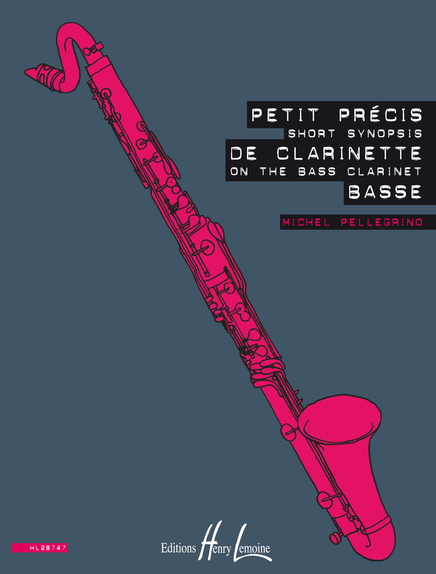 Petit précis de clarinette basse - Short synopsis on the bass clarinet