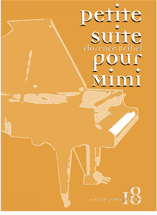 Petite suite pour Mimi
