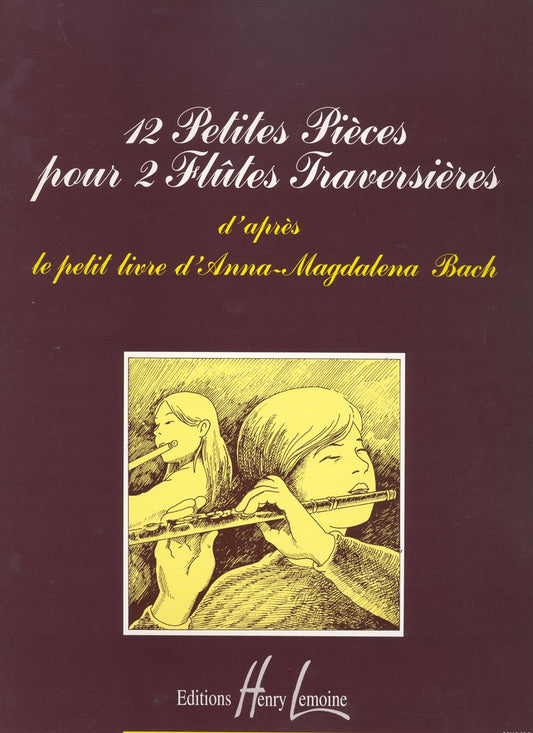 Petites pièces (12) du Petit livre d'Anna Magdalena