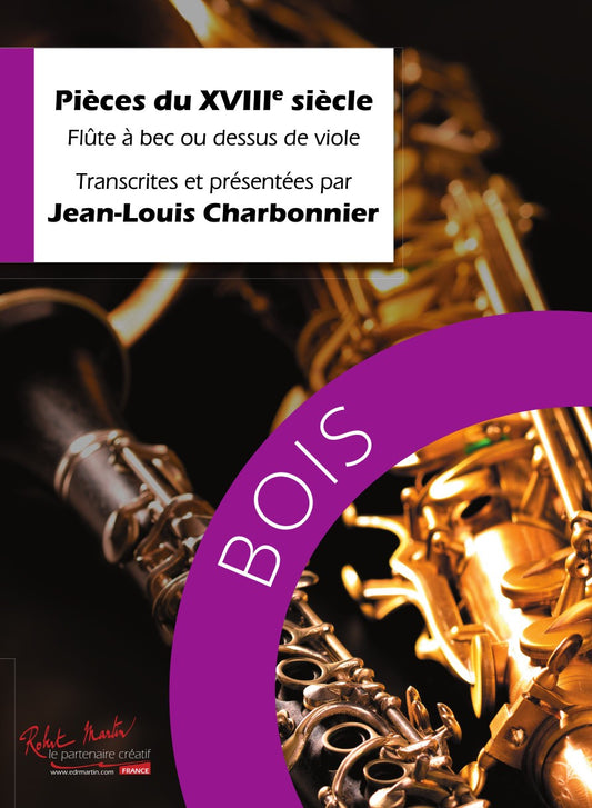 Pièces du XVIIIe siècle Vol.1 (sans accompagnement)