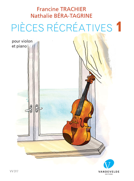 Pièces récréatives Vol.1