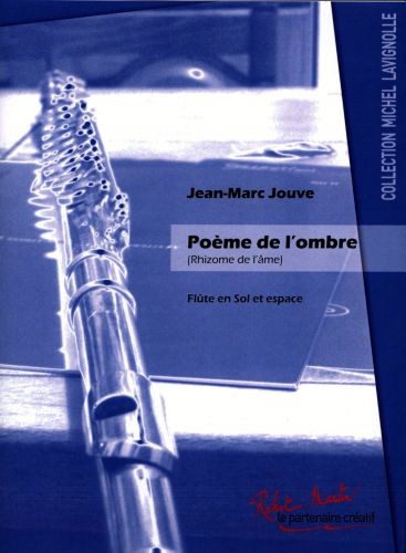 Poème de l'ombre flûte en sol et espace