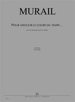 Pour adoucir le cours du temps