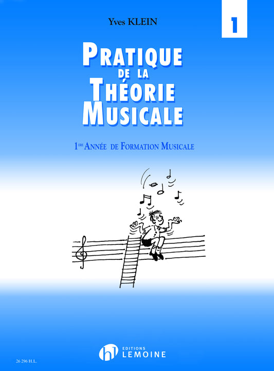 Pratique de la Théorie musicale Vol.1