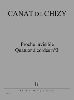Proche invisible - Quatuor à cordes n°3
