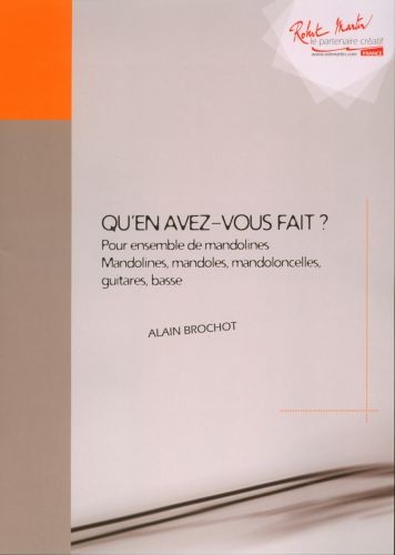 Qu'en avez-vous fait