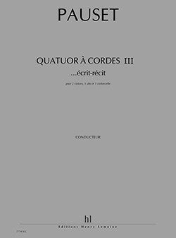 Quatuor à cordes III ...récit-écrit