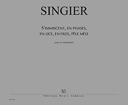 S'immiscent en phases, en lice, en files, pêle-mêle