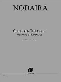 Shizuoka-Trilogie I Mémoire et Dialogue
