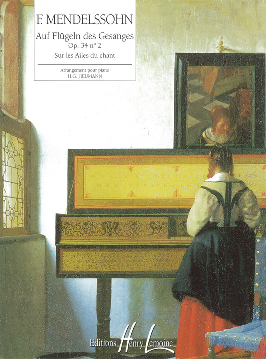 Sur les Ailes du Chant - Auf Flügeln des Gesanges Op.34 n°2