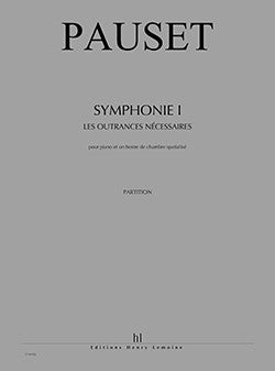 Symphonie I - Les outrances nécessaires