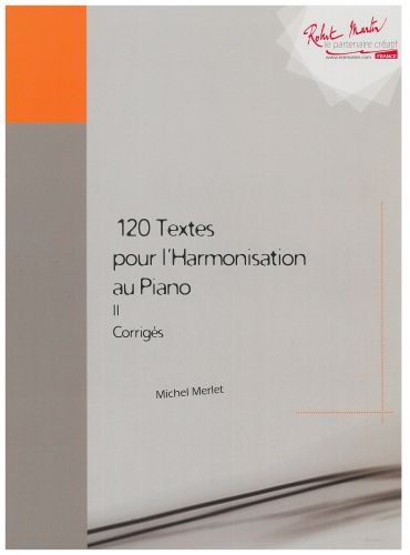 Textes pour l'harmonisation au piano 2 - corrigés (120)