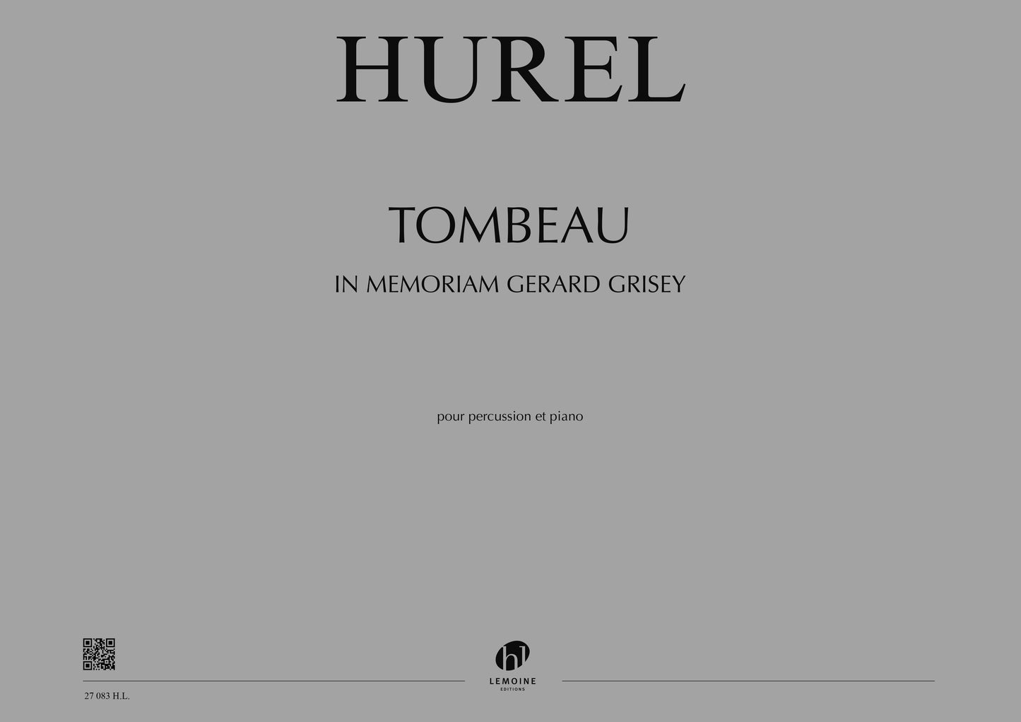 Tombeau - In memoriam Gérard Grisey