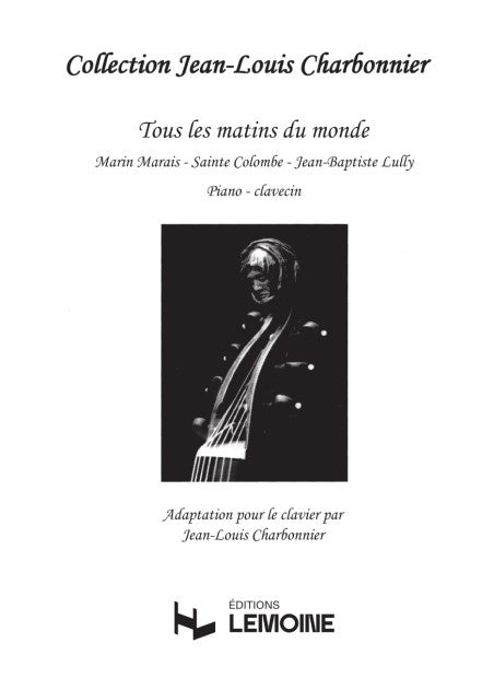 Tous les matins du monde