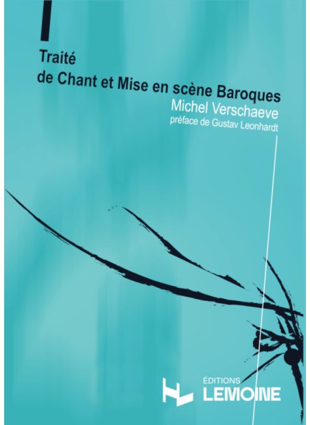Traité de chant et mise en scène baroque