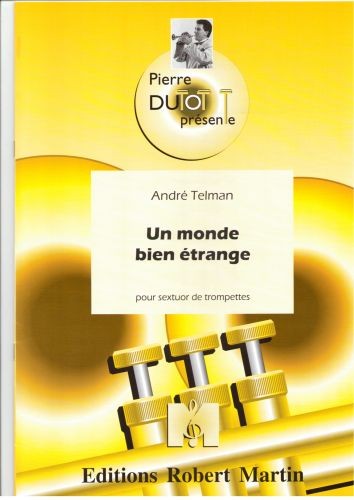 Un monde bien étrange