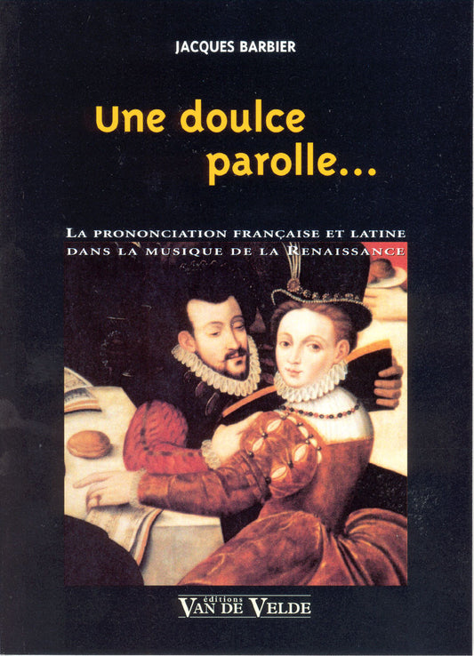 Une doulce parolle