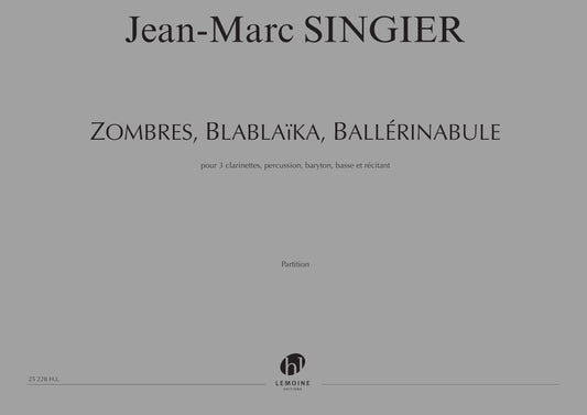 Zombres - Blablaika, Ballerinabulle